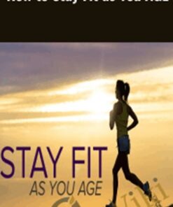 How to Stay Fit as You Age - Kimberlee Bethany Bonura