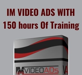 IM Video Ads With – 150 hours Of Training