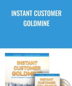 Instant Customer Goldmine - Dani Johnson
