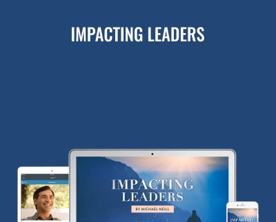 Impacting Leaders - Michael Neill