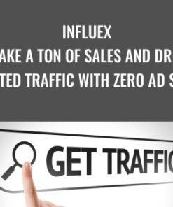 InflueX - (Make A Ton of Sales And Drive Targeted Traffic With Zero Ad Spend) - Roger and Barry