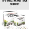 Info-Marketing Fast Track Blueprint - Dan Kennedy