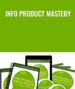 Info Product Mastery - Ron Douglas & Alice Seba