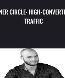 Inner Circle: High-Converting Traffic - Till Boadella