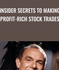 Insider Secrets to Making Profit-Rich Stock Trades - Jack Carter