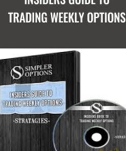 Insiders guide to Trading Weekly Options