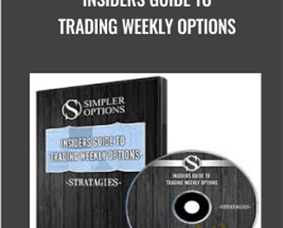 Insiders guide to Trading Weekly Options