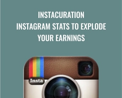 InstaCuration – Instagram Stats To Explode Your Earnings - Harlan Kilstein