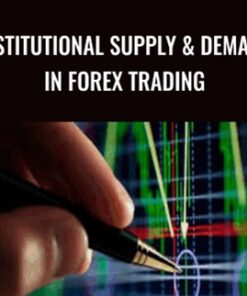 Institutional Supply & Demand in Forex Trading