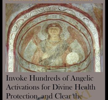 Invoke Hundreds Of Angelic Activations For Divine Health Protection, And Clear The Karma Of Chronic Diseases That Take A Long Time To Get Cured (Originally Recorded March 2020)