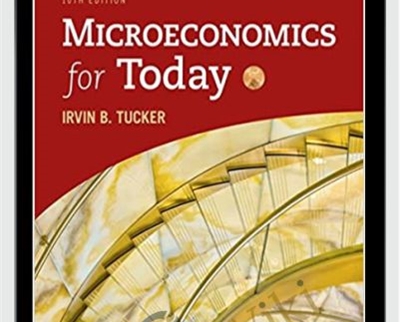 Microeconomics For Today – Irvin B.Tucker