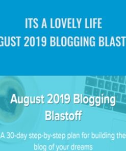 Its A Lovely Life - August 2019 Blogging Blastoff