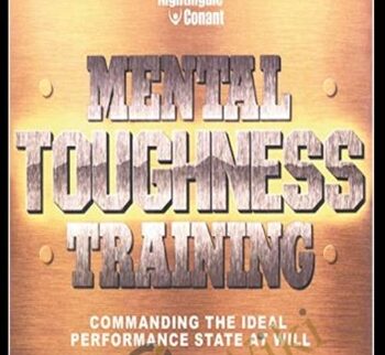 Mental Toughness Training – J. Loehr & P. McLaughlin