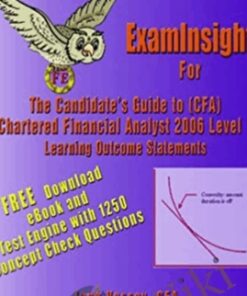 Examinsight for Cfa 2006 Level I Certification (The Candidates Guide to Chartered Financial Analyst Learning Outcome Statements) – Jane Vessey