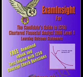 Examinsight For Cfa 2006 Level I Certification (The Candidates Guide To Chartered Financial Analyst Learning Outcome Statements) – Jane Vessey