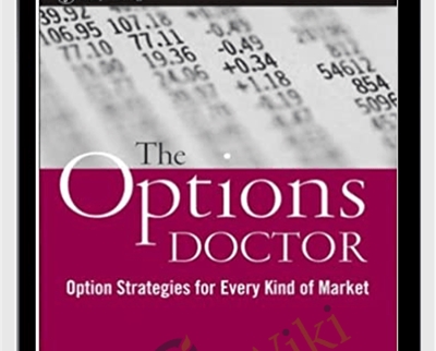 The Options Doctor: Option Strategies for Every Kind of Market – Jeanette Schwarz