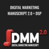 Digital Marketing Manuscript 2.0 + DSP – Jeremy Haynes