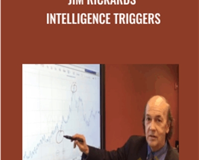 Jim Rickards’ Intelligence Triggers