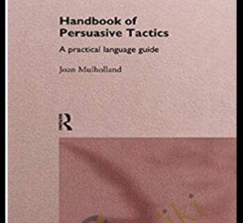 Handbook Of Persuasive Tactics – Joan Mulholland