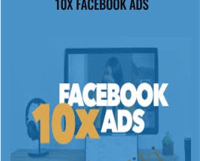 10x Facebook Ads – Joanna Wiebe