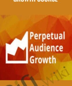 The Perpetual Audience Growth Course – Joe Fier & Matt Wolfe
