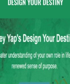 Design Your Destiny – Joey Yap