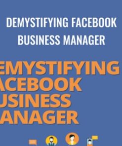 Demystifying Facebook Business Manager – Jon Loomer
