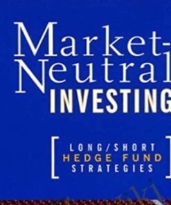 Market Neutral Investing – Joseph G.Nicholas