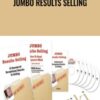 Jumbo Results Selling - Dan Kennedy