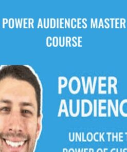 Power Audiences Master Course – Justin Cener