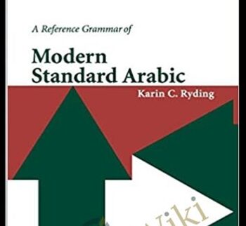 A Reference Grammar Of Modern Standard Arabic – Karin C. Ryding