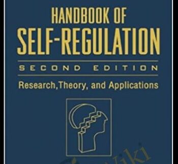 Handbook Of Self-Regulation, Second Edition – Kathleen Vohs & Roy Baumeister