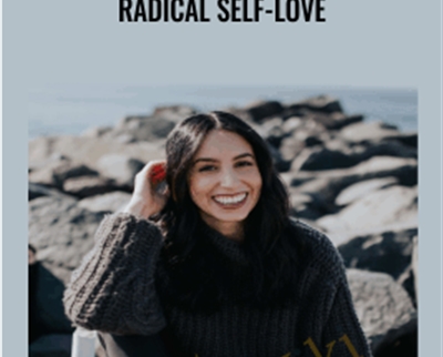 Radical Self-Love – Kelsey Aida