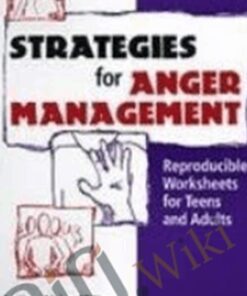 Strategies for Anger Management: Reproducible Worksheets for Teens and Adults - Kerry Moles