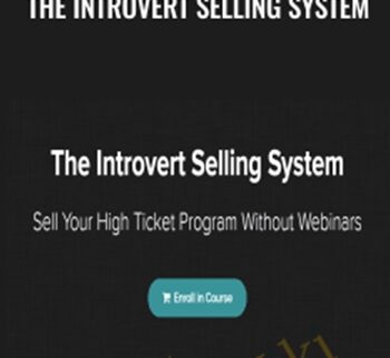 The Introvert Selling System – Kevin Hutto