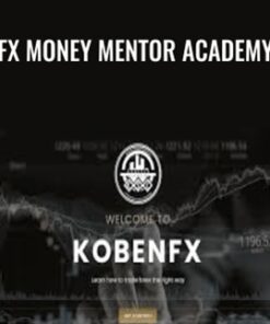 FX Money Mentor Academy – Koben FX