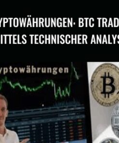 Kryptowährungen: BTC Trading mittels Technischer Analyse - Christoph Neuwirth