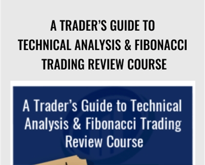 A Trader’s Guide to Technical Analysis & Fibonacci Trading Review Course – Larry Gaines & Power Cycle Trading