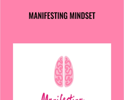 Manifesting Mindset – Laurie-Anne King