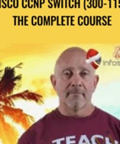 Cisco CCNP Switch (300-115): The Complete Course - Lazaro (Laz) Diaz
