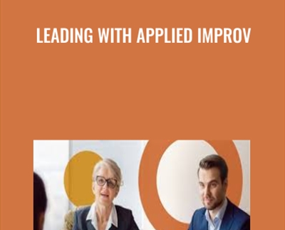 Leading with Applied Improv - Izzy Gesell