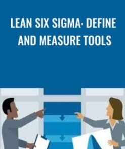 Lean Six Sigma: Define and Measure Tools - Richard Chua