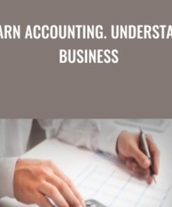 Learn Accounting. Understand Business - Calvin Liu