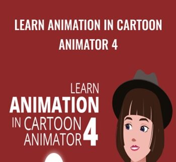 Learn Animation In Cartoon Animator 4 – 2D Animation 101