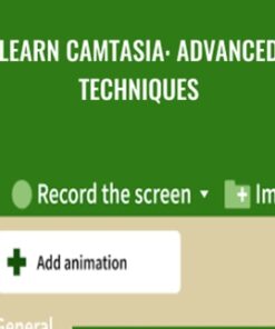 Learn Camtasia: Advanced Techniques - Corbin Anderson