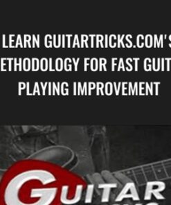 Learn Guitartricks.com's methodology for fast guitar playing improvement