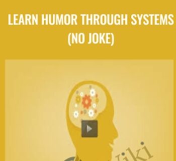 Learn Humor Through Systems (No Joke) - Timothy Kenny