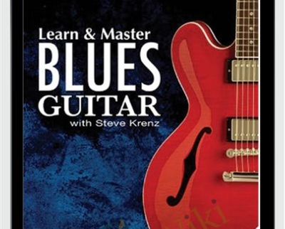 Learn & Master Blues Guitar - Legacy Learning