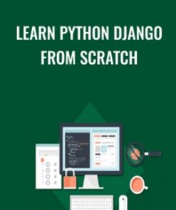 Learn Python Django From Scratch - Stone River eLearning