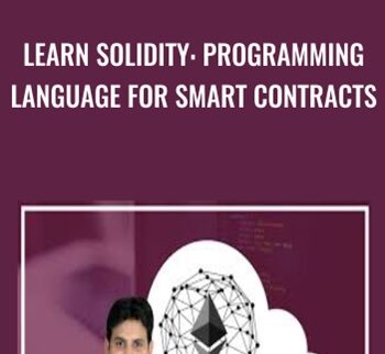 Learn Solidity: Programming Language For Smart Contracts – Toshendra Sharma